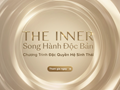 THE INNER by Masterise Homes & Techcombank – Song Hành Độc Bản: Nâng tầm đặc quyền – kiến tạo hành trình sống trọn vẹn từ bên trong