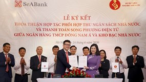 SeABank và Kho bạc Nhà nước ký thỏa thuận phối hợp thu ngân sách và thanh toán song phương điện tử