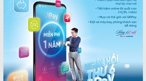 Ưu đãi 1 năm duy trì dịch vụ khi tham gia Ngày hội “Thứ 6 iPay”