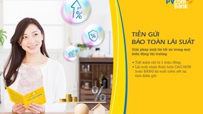 Tối ưu lãi suất tiết kiệm khi gửi tiền tại PVcomBank