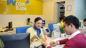 Vay dễ dàng hơn bao giờ hết với gói ưu đãi từ PVcomBank