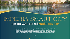Imperia Smart City - Tọa độ vàng kết nối 'ngàn tiện ích'