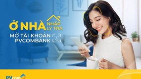 PVcomBank mở tài khoản thanh toán theo phong cách mới