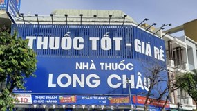 Nhà thuốc FPT Long Châu bị xử phạt vi phạm kinh doanh thuốc