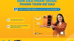 Ưu đãi hấp dẫn khi mua iPhone 17 dành cho chủ thẻ tín dụng PVcomBank
