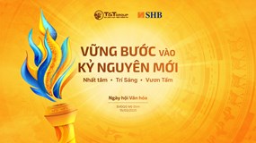 Ngày hội văn hóa SHB & T&T Group: Bản hòa ca khát vọng đón kỷ nguyên mới của đất nước 