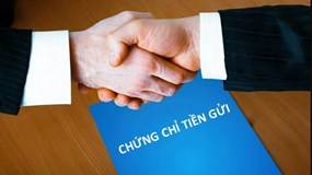 Quy định mới về phát hành chứng chỉ tiền gửi