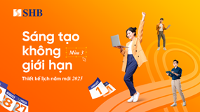 Cùng SHB “Sáng tạo không giới hạn” thiết kế ấn phẩm xuân Ất Tỵ, cơ hội nhận giải thưởng giá trị đến 700 triệu đồng