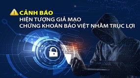 Cảnh giác ứng dụng giả mạo Công ty Chứng khoán Bảo Việt