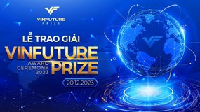 VinFuture công bố tuần lễ khoa học công nghệ và lễ trao giải 2023