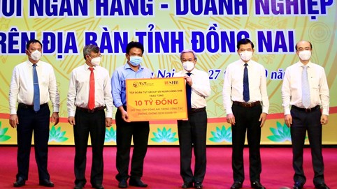 T&T Group và Ngân hàng SHB hỗ trợ gần 30 tỷ đồng giúp Ninh Thuận và Đồng Nai chống dịch