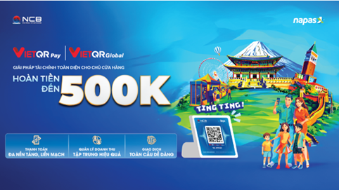 NCB bắt tay NAPAS triển khai kết nối thanh toán xuyên biên giới qua mã QR