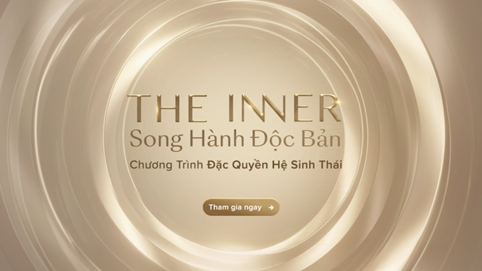 THE INNER by Masterise Homes & Techcombank – Song Hành Độc Bản: Nâng tầm đặc quyền – kiến tạo hành trình sống trọn vẹn từ bên trong