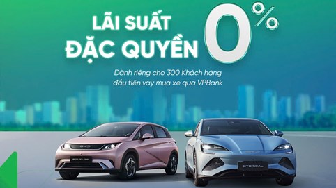 Cơ hội vàng rinh BYD chỉ với lãi suất 0%