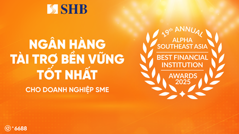 SHB được vinh danh “Ngân hàng tài trợ bền vững tốt nhất dành cho Doanh nghiệp SME” tại Việt Nam năm 2025