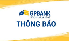 GPBank khai trương hoạt động và thay đổi địa điểm trụ sở Phòng Giao dịch Phùng Hưng – Chi nhánh Hà Nội