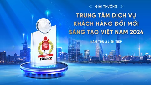 VietinBank đạt giải thưởng “Trung tâm dịch vụ khách hàng sáng tạo, đổi mới” 2024