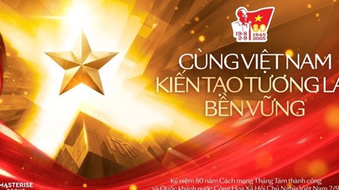 Masterise Group đồng hành chiến dịch quốc gia, tiếp sức và lan tỏa tinh thần yêu nước nhân dịp 80 năm Quốc khánh 2/9
