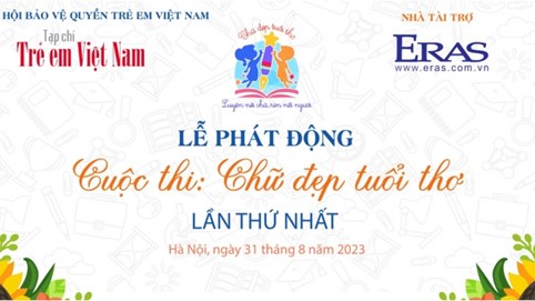 Phát động cuộc thi 'Chữ đẹp tuổi thơ' lần thứ nhất năm 2023