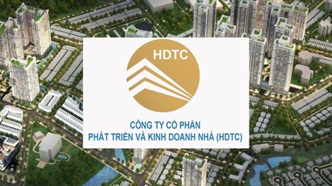 Thấy gì từ tham vọng nghìn tỷ của CTCP Phát triển và Kinh doanh Nhà (HDTC)?