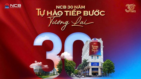Hai dấu ấn đặc biệt của Ngân hàng NCB trong tháng 9
