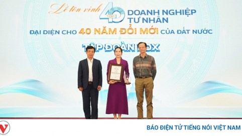 Tôn vinh 40 doanh nghiệp dân tộc đại diện 40 năm đổi mới