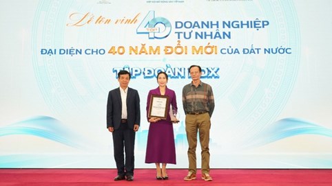 Tôn vinh 40 doanh nghiệp dân tộc đại diện 40 năm đổi mới