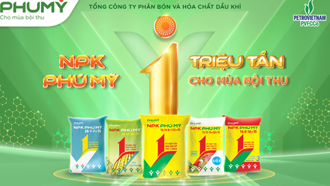 “NPK Phú Mỹ: Triệu tấn kết nối – Cho mùa bội thu”