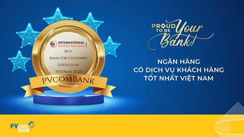 IBM chọn PVcomBank là Ngân hàng có dịch vụ khách hàng tốt nhất và Ngân hàng bán lẻ uy tín nhất Việt Nam 2022