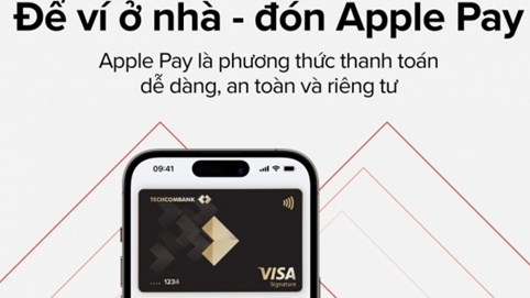 Techcombank giới thiệu Apple Pay: Phương thức thanh toán an toàn, bảo mật và riêng tư hơn