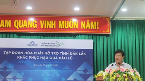 Hòa Phát tặng 100.000m2 tôn, hàng ngàn đồ dùng thiết yếu tại tỉnh Đắk Lắk