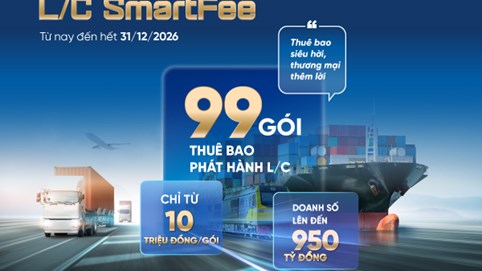 VietinBank ra mắt 99 gói thuê bao L/C ưu đãi dành cho doanh nghiệp xuất nhập khẩu