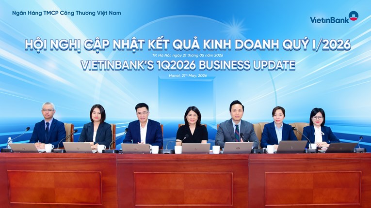 VietinBank Quý 1/2026: Tiếp tục nền tảng tăng trưởng bền vững