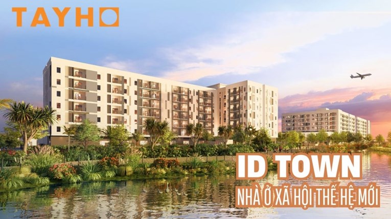 Long Thành Riverside mở bán NƠXH iD Town, tạm tính 23 triệu/m2
