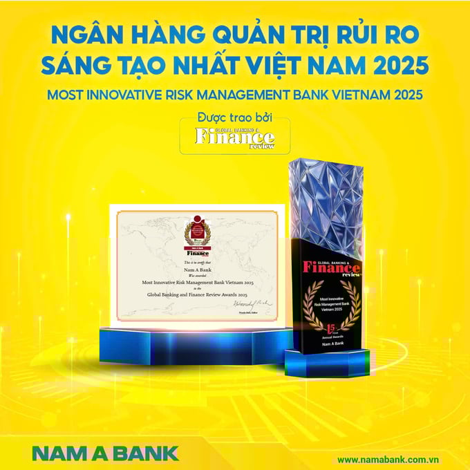 Nam A Bank nhận giải thưởng &ldquo;Ng&acirc;n h&agrave;ng quản trị rủi ro s&aacute;ng tạo nhất Việt Nam 2025&rdquo; do Tạp ch&iacute; Global Banking and Finance Review trao tặng.