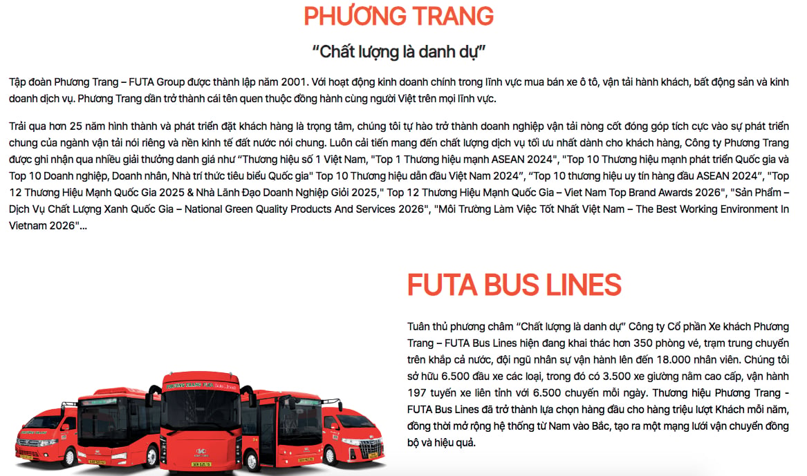 C&ocirc;ng ty cổ phần Xe kh&aacute;ch Phương Trang Futa Bus Lines l&agrave; một trong những doanh nghiệp thuộc hệ sinh th&aacute;i C&ocirc;ng ty cổ phần Đầu tư Phương Trang (Futa Corp).