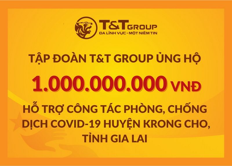 Tập đo&agrave;n T&amp;T Group ủng hộ huyện Kr&ocirc;ng Cho 1 tỷ đồng để hỗ trợ ph&ograve;ng chống dịch Covid-19. &nbsp;