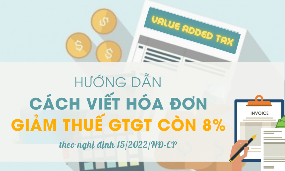 Hướng dẫn lập h&#243;a đơn giảm 2% thuế GTGT của năm 2022 - Ảnh 1
