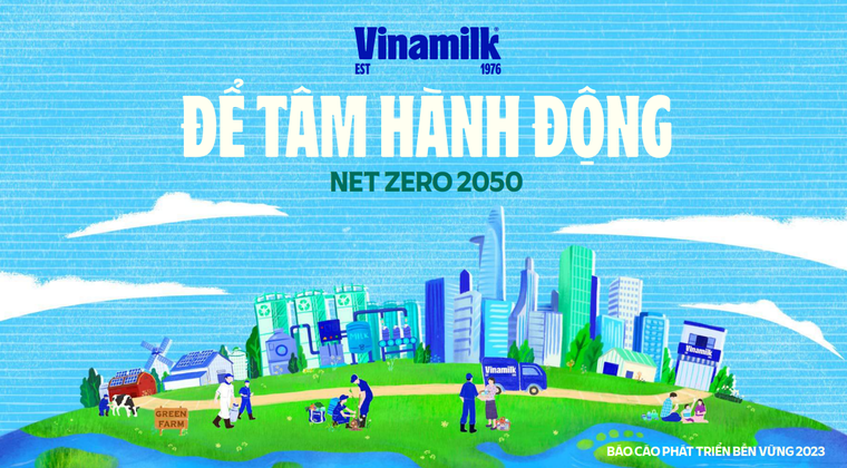 Vinamilk c&#244;ng bố b&#225;o c&#225;o ph&#225;t triển bền vững, chọn chủ đề: Net Zero 2050 - Ảnh 1