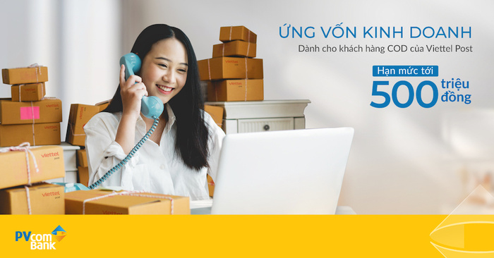 Giải ph&aacute;p ứng vốn kinh doanh d&agrave;nh ri&ecirc;ng cho kh&aacute;ch h&agrave;ng COD của Viettel Post. &nbsp;