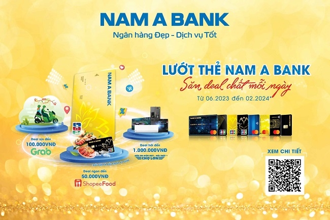 Nam A Bank triển khai h&agrave;ng loạt ưu đ&atilde;i thẻ t&iacute;n dụng hấp dẫn d&agrave;nh cho kh&aacute;ch h&agrave;ng.
