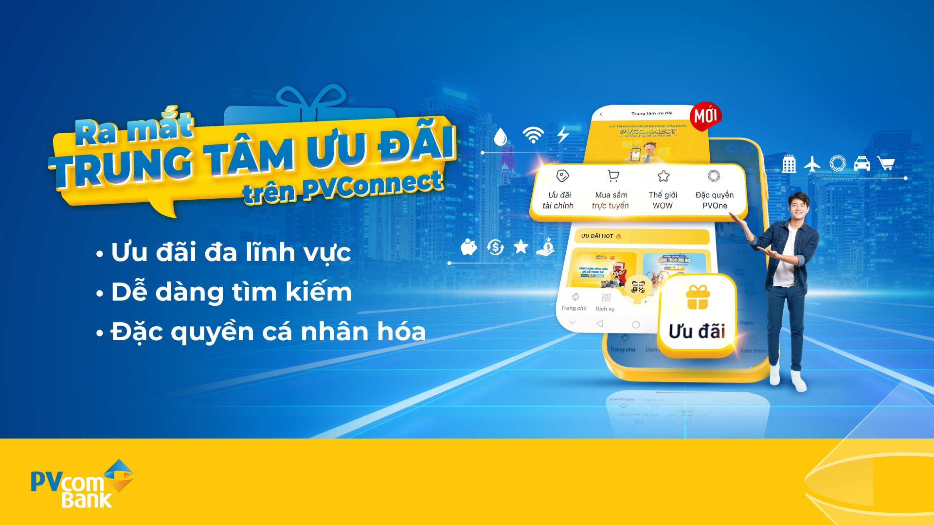 PVcomBank ch&iacute;nh thức ra mắt &ldquo;Trung t&acirc;m ưu đ&atilde;i&rdquo; tr&ecirc;n ứng dụng PVConnect.