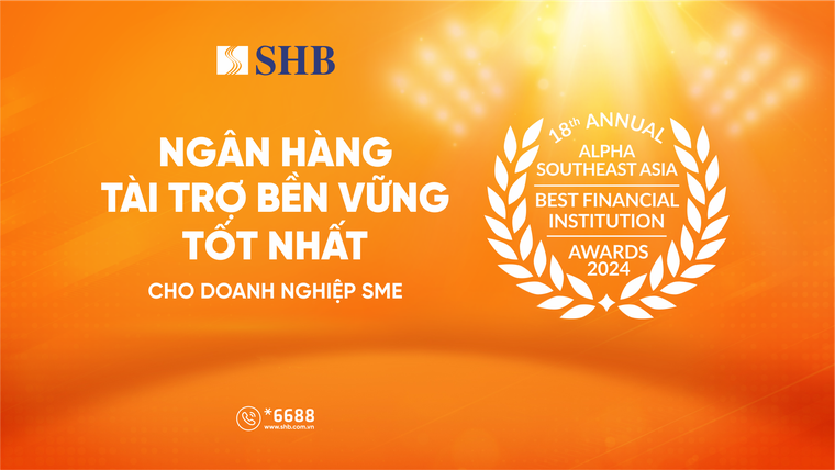 SHB được vinh danh “Ng&#226;n h&#224;ng t&#224;i trợ bền vững tốt nhất d&#224;nh cho Doanh nghiệp SME” - Ảnh 2