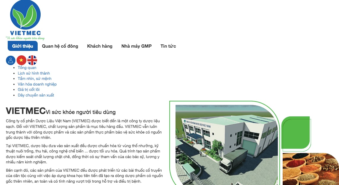 Theo giới thiệu,&nbsp;C&ocirc;ng ty cổ phần Dược Liệu Việt Nam (VIETMEC) được biết đến l&agrave; một c&ocirc;ng ty dược liệu sạch.