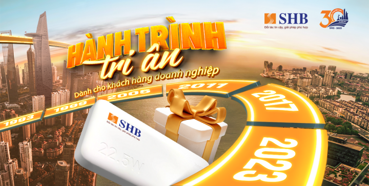Kỷ niệm 30 năm th&#224;nh lập, SHB d&#224;nh 6000 phần qu&#224; tặng kh&#225;ch h&#224;ng doanh nghiệp - Ảnh 2