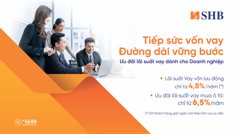 SHB mở rộng gói tín dụng “Tiếp sức vốn vay – Đường dài vững bước” lên 16.000 tỷ đồng, lãi suất từ 4,8% - Ảnh 2