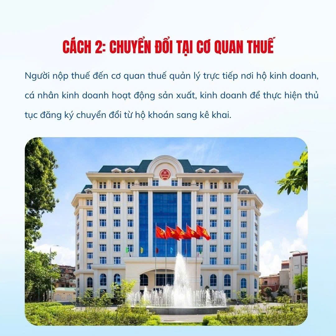 Trước ng&#224;y bỏ thuế kho&#225;n, hộ kinh doanh lưu &#253; 2 c&#225;ch chuyển đổi sang k&#234; khai thuế - Ảnh 4