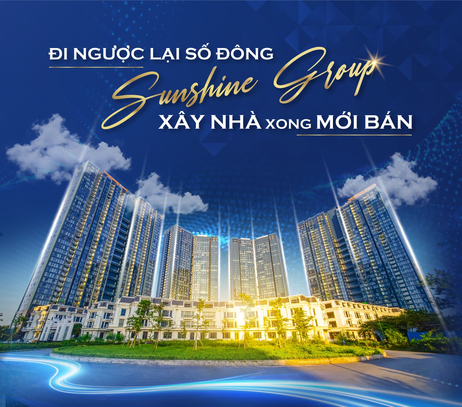 Đi ngược lại số đ&#244;ng, Sunshine Group x&#226;y nh&#224; xong mới b&#225;n - Ảnh 1