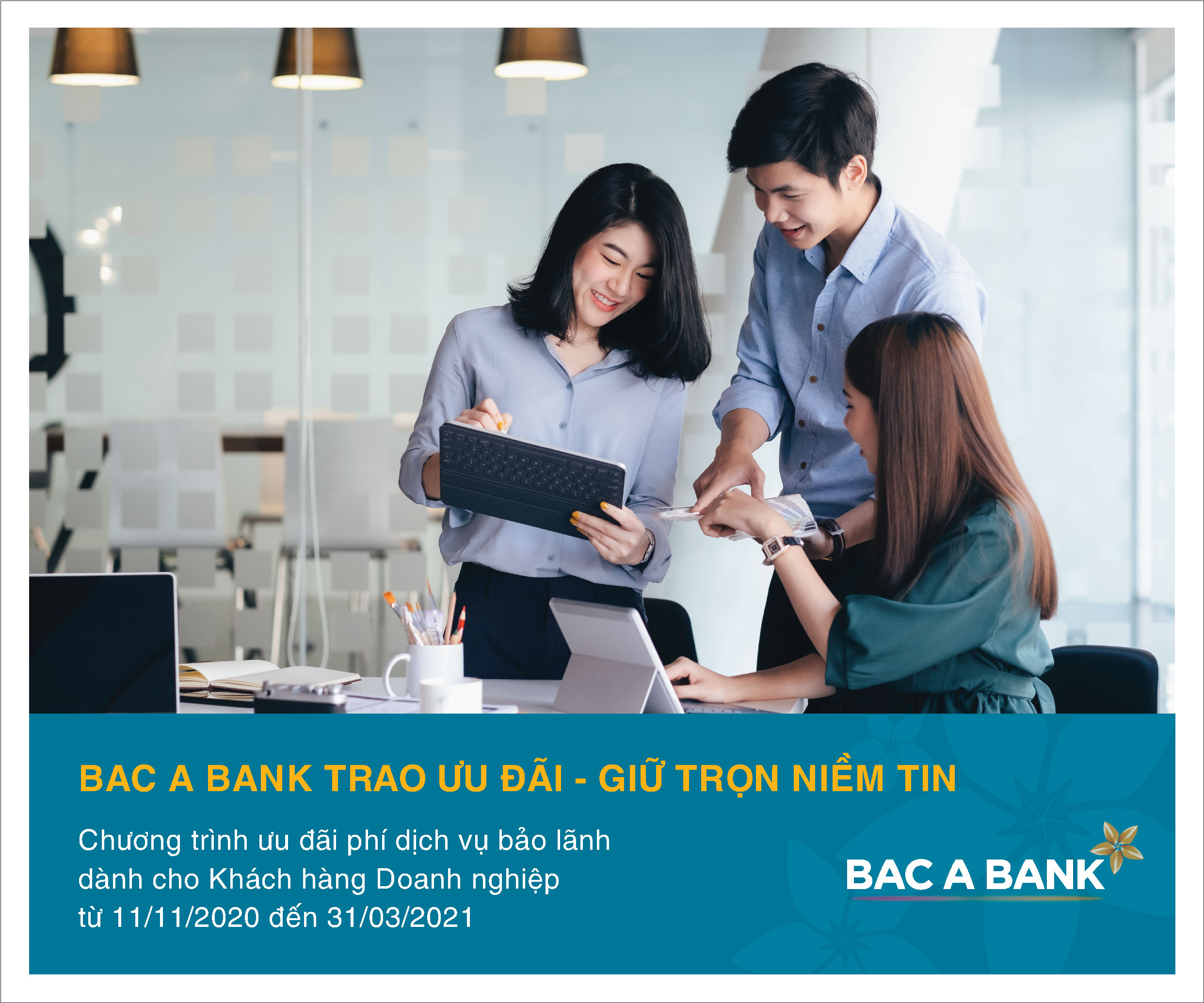 Ưu đ&atilde;i bảo l&atilde;nh d&agrave;nh cho Kh&aacute;ch h&agrave;ng Doanh nghiệp tại BAC A BANK