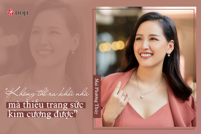 Mai Phương Thúy: Trang sức kim cương với tôi chưa bao giờ là đủ! - Ảnh 4